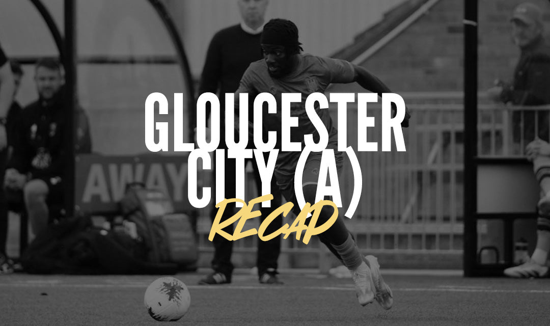 Recap | Gloucester City (a)
