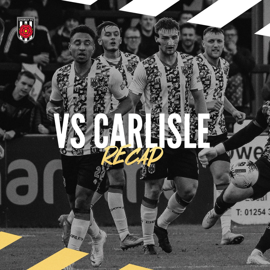 Recap | Chorley 1-1 Carlisle United