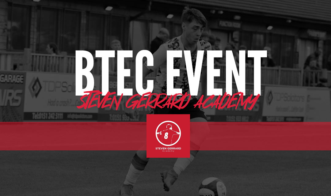 BTEC Event | Steven Gerrard Academy