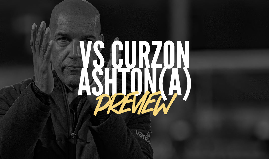 Match Preview | Curzon Ashton (a)