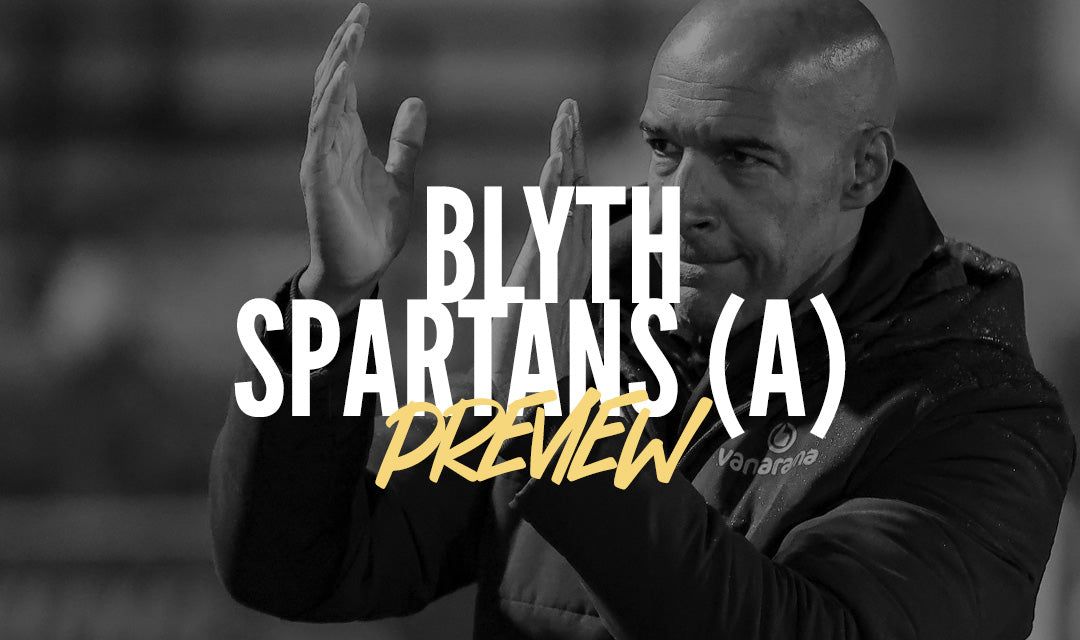 Match Preview | Blyth Spartans (a)