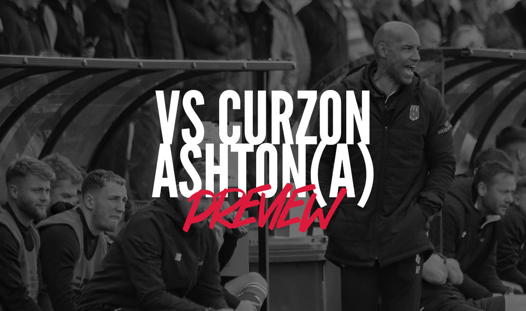 Match Preview | Curzon Ashton (a)