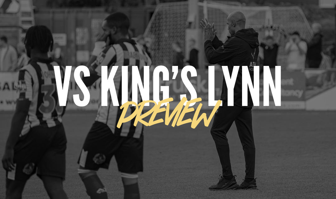 Preview | King’s Lynn Town (h)