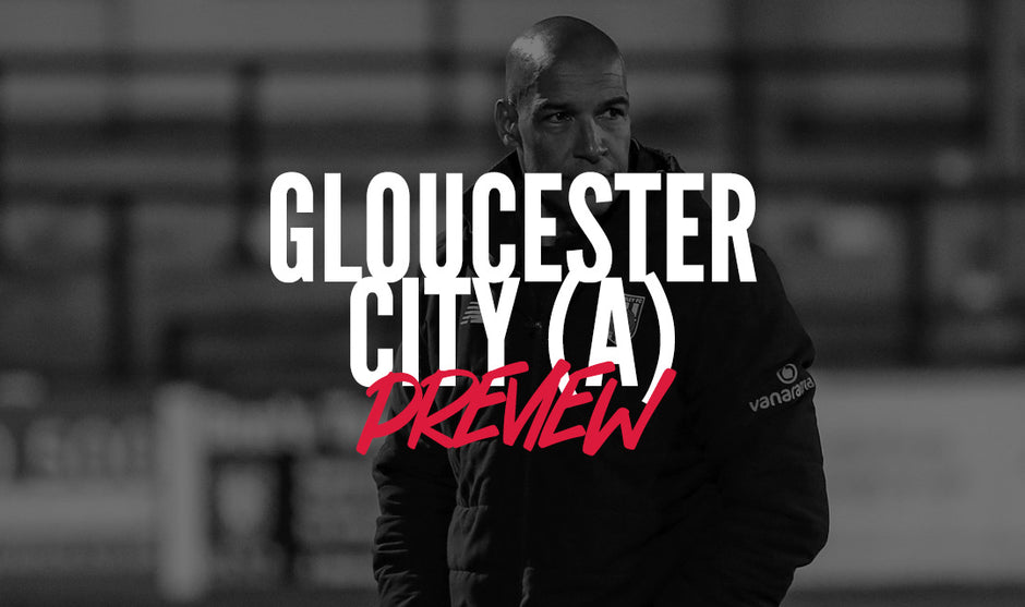 Match Preview | Gloucester City (a)