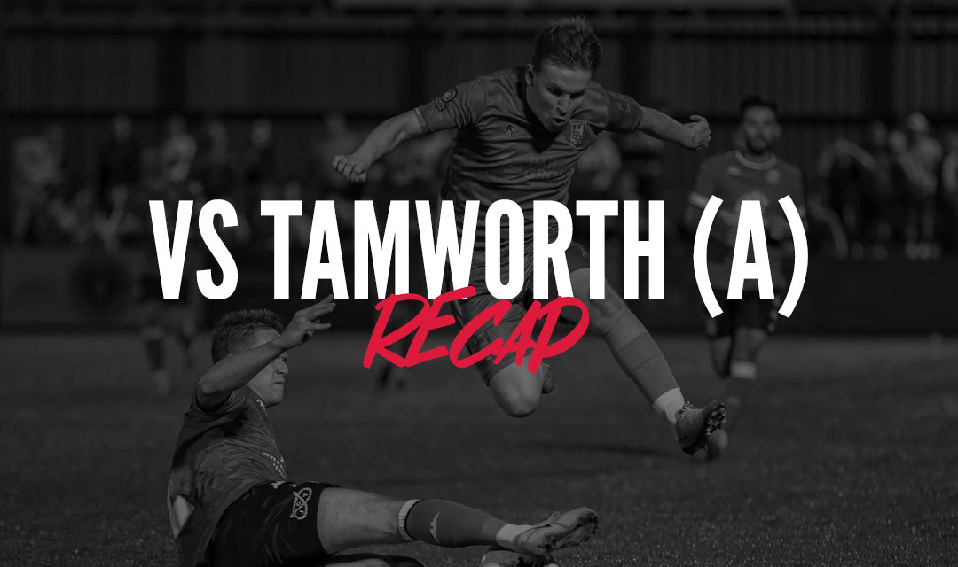 Recap | Tamworth (a)