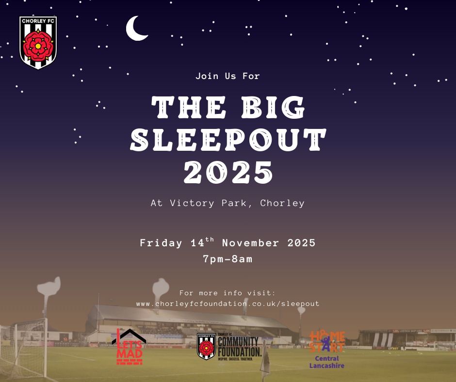 The Big Chorley Sleepout 2025 – Registration Now Open